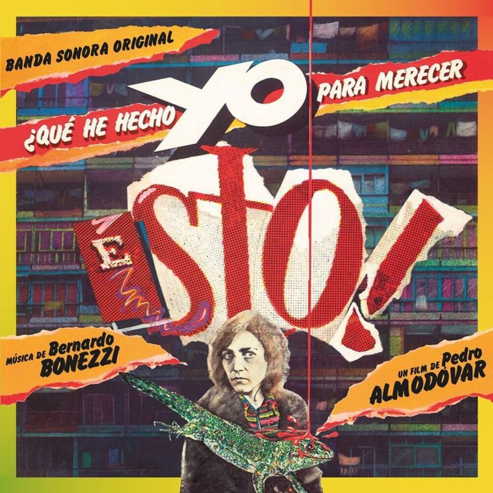 Bernardo Bonezzi - Que He Hecho Yo Para Merecer Esto (Original Soundtrack) -